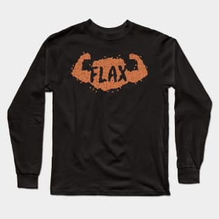 Flax Those Muscles Long Sleeve T-Shirt